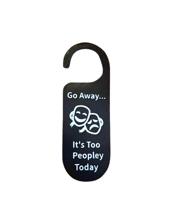 "Go Away" Door Hanger Sign - Plastic Door Sign "Too Peopley Today" for Any Room